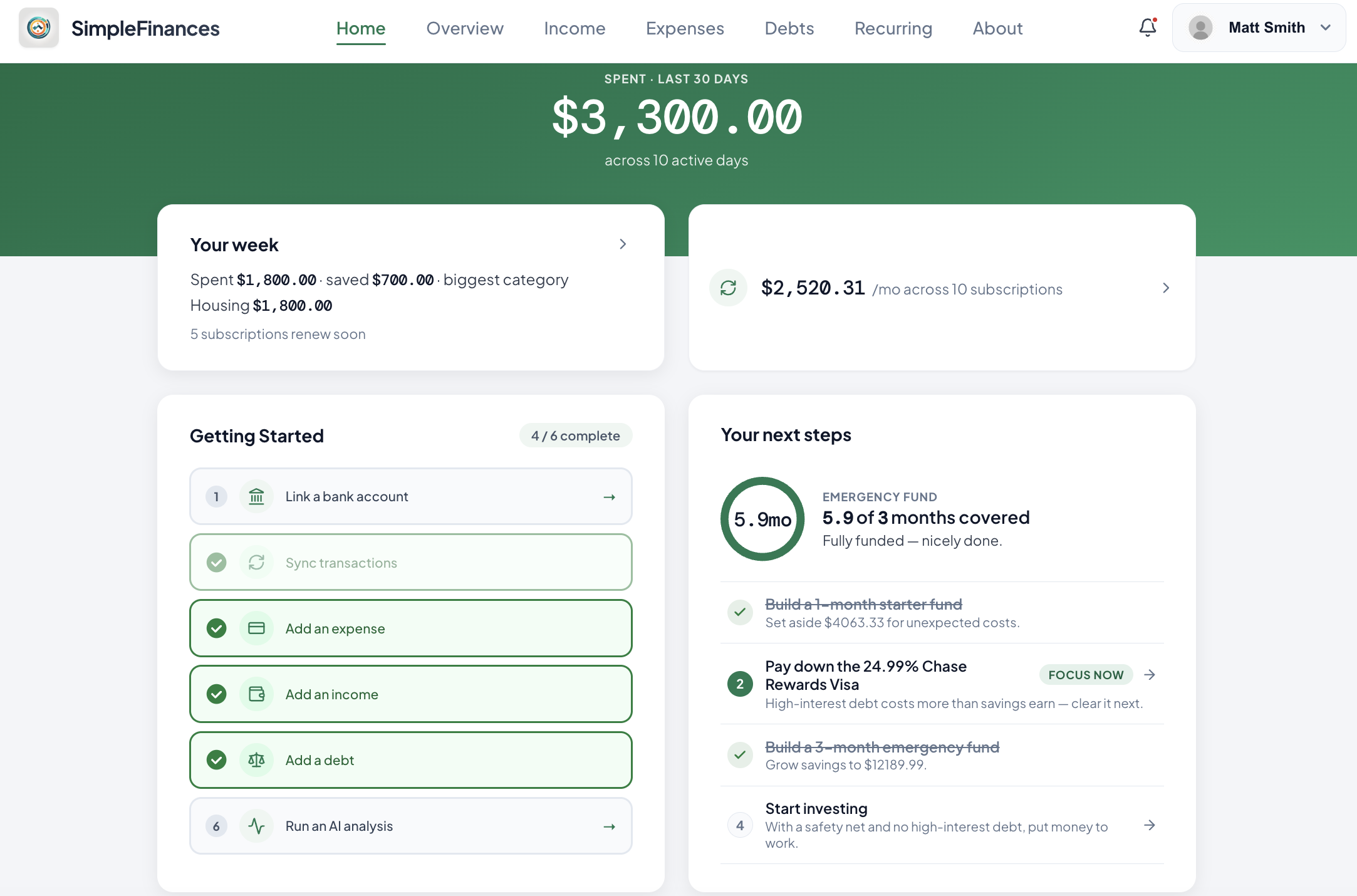 SimpleFinances dashboard showing money spent in the last 30 days, a weekly recap, subscriptions total, and a personalized next-steps list