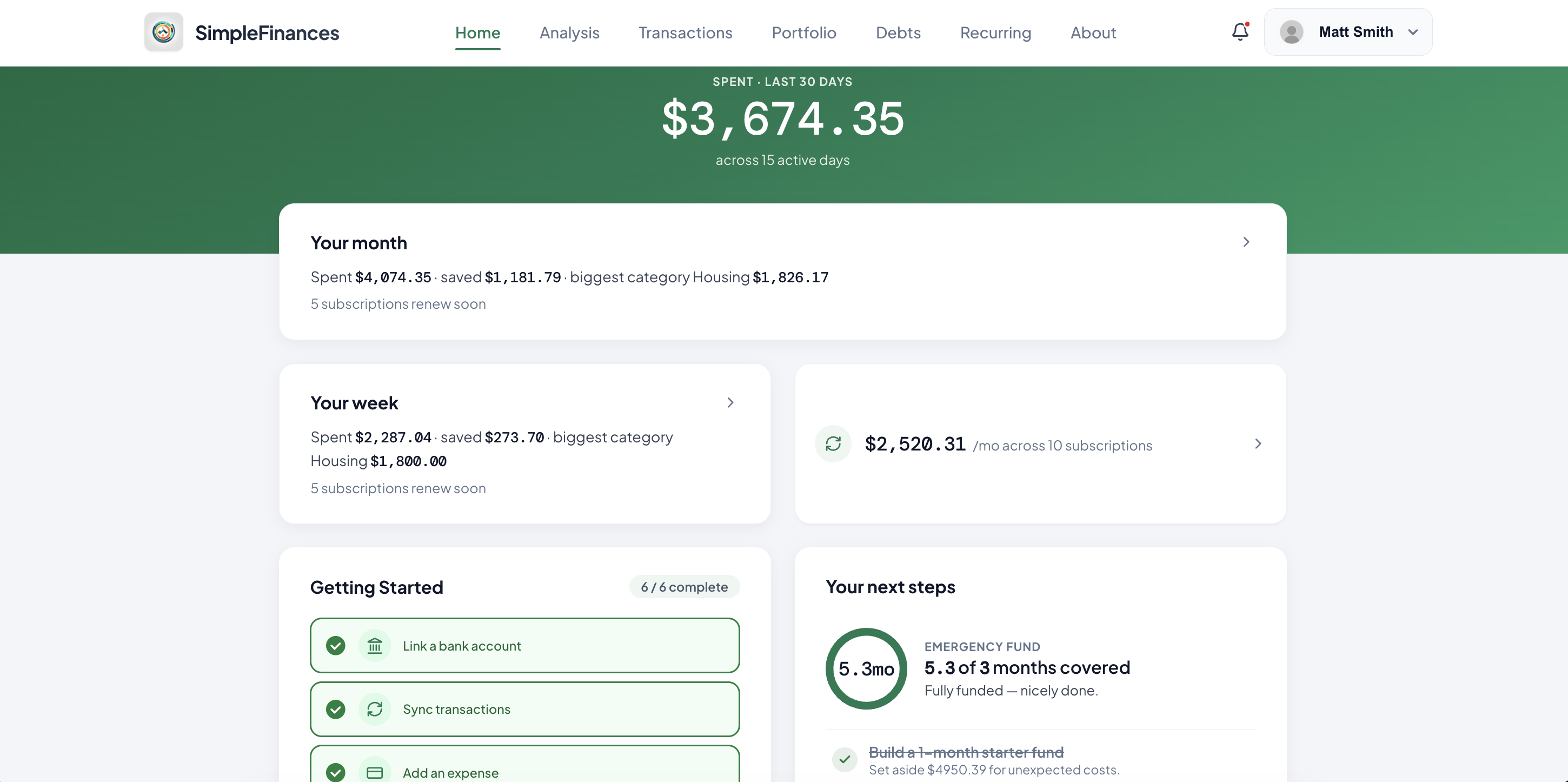 SimpleFinances home showing money spent in the last 30 days on the green summary band, month and week recap cards, a monthly subscriptions total, a completed Getting Started checklist, and an emergency fund progress ring